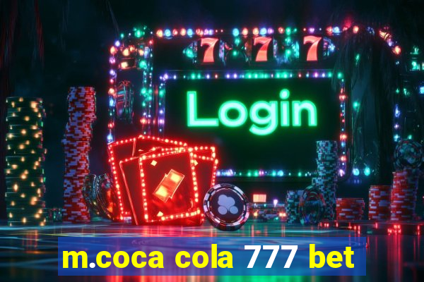 m.coca cola 777 bet